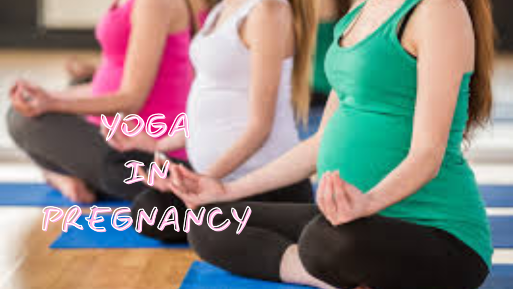 YOGA IN PREGNANCY